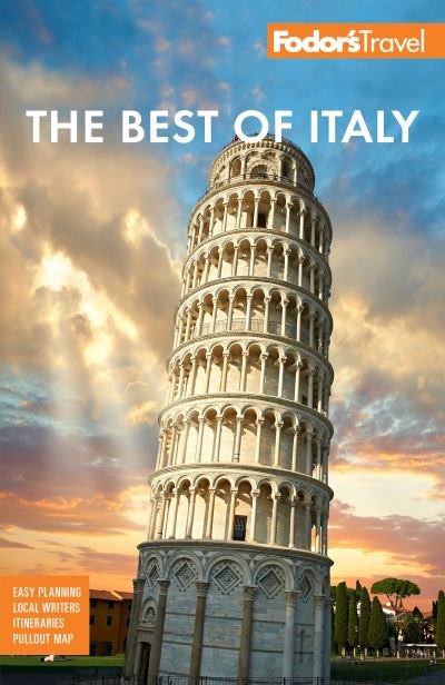 Cover for Fodor’s Travel Guides · Fodor's Best of Italy: Rome, Florence, Venice &amp; the Top Spots in Between - Full-color Travel Guide (Paperback Book) (2022)
