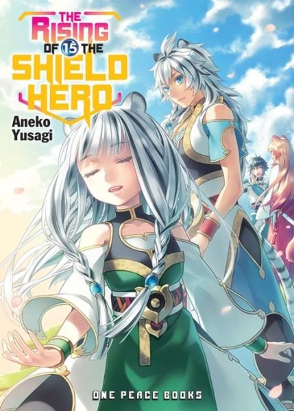 Cover for Aneko Yusagi · The Rising Of The Shield Hero Volume 15: Light Novel (Paperback Book) (2020)
