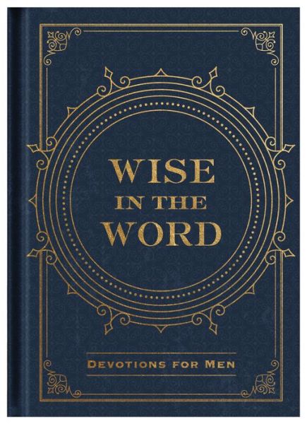 Cover for Compiled By Barbour Staff · Wise in the Word (Hardcover Book) (2019)