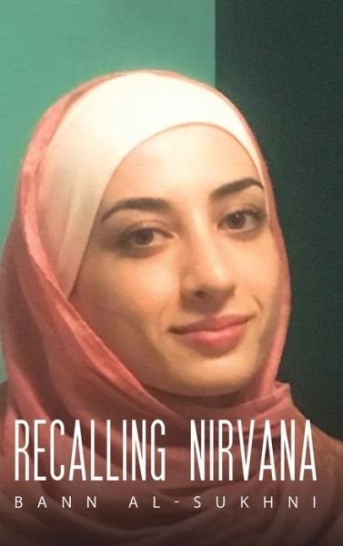 Cover for Bann Al-Sukhni · Recalling Nirvana (Inbunden Bok) (2020)