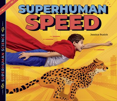 Cover for Jessica Rusick · Superhuman Speed - Superhuman Science (Paperback Book) (2022)