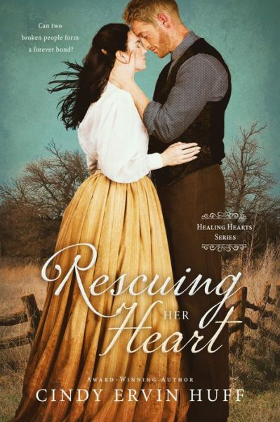 Cover for Cindy Ervin Huff · Rescuing Her Heart (Paperback Book) (2021)