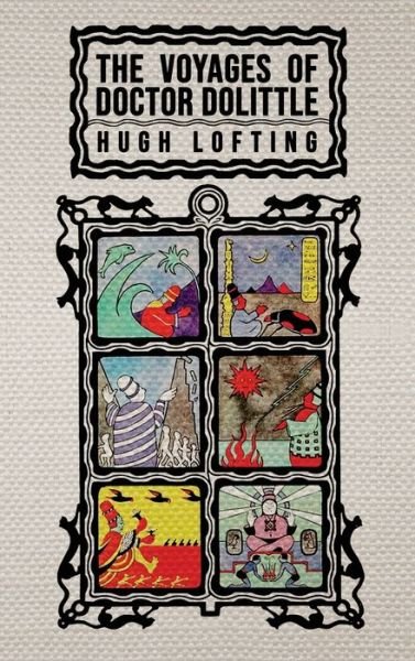 Cover for Hugh Lofting · The Voyages of Doctor Dolittle: The Original 1922 Edition with Actual Illustrations by the Author (Gebundenes Buch) (2019)
