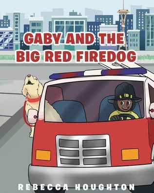 Cover for Rebecca Houghton · Gaby And The Big Red Firedog (Paperback Book) (2021)