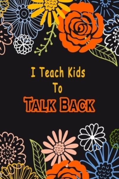 Cover for Bouchama Pathologist · I Teach Kids To Talk Back (Paperback Book) (2020)