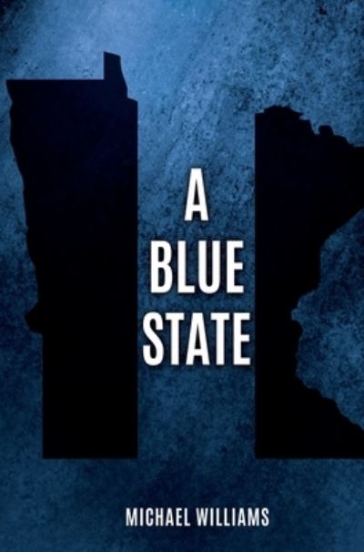 Cover for Salem Publishing Solutions · A Blue State (Hardcover Book) (2022)