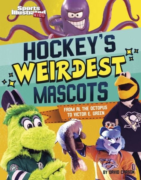 Cover for David Carson · Hockey's Weirdest Mascots (Hardcover Book) (2022)