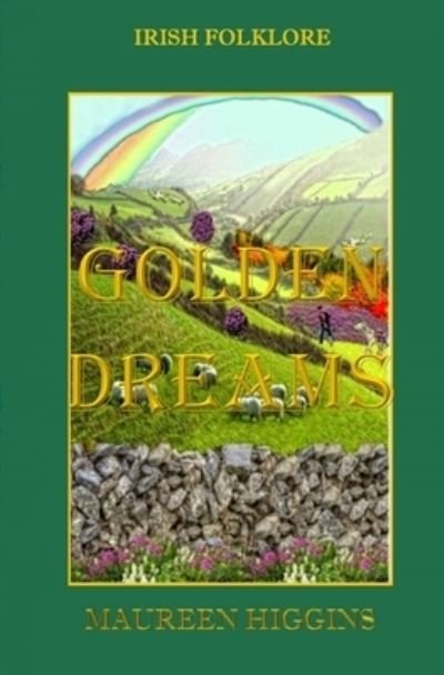 Cover for Maureen Higgins · Golden Dreams (Paperback Book) (2019)