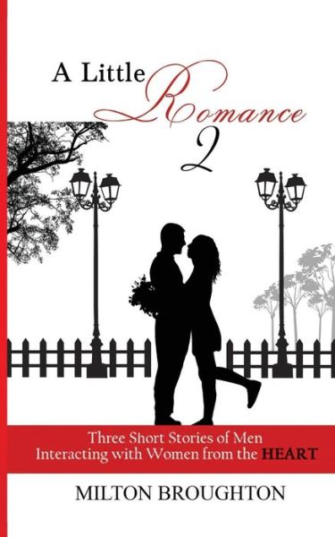 Cover for Milton Broughton · A Little Romance 2 (Paperback Book) (2019)