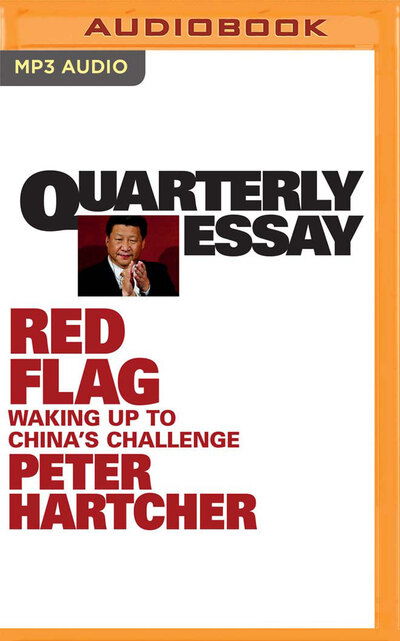 Cover for Peter Hartcher · Quarterly Essay 76: Red Flag (CD) (2020)