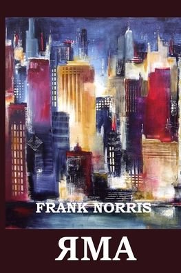 Cover for Frank Norris · Ð¯Ð¼Ð°; The Pit (Pocketbok) [Russian edition] (2021)
