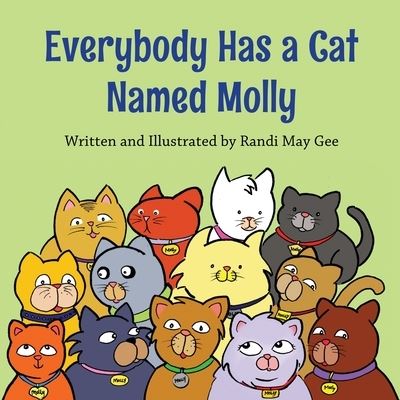 Cover for Randi May Gee · Everybody Has a Cat Named Molly (Paperback Book) (2022)