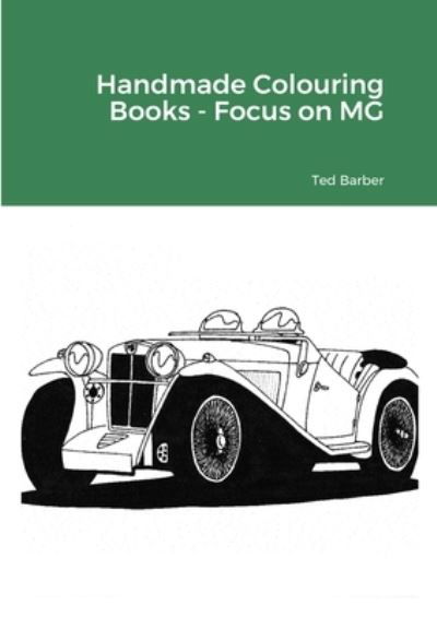 Cover for Ted Barber · Handmade Colouring Books - Focus on MG (Paperback Book) (2021)