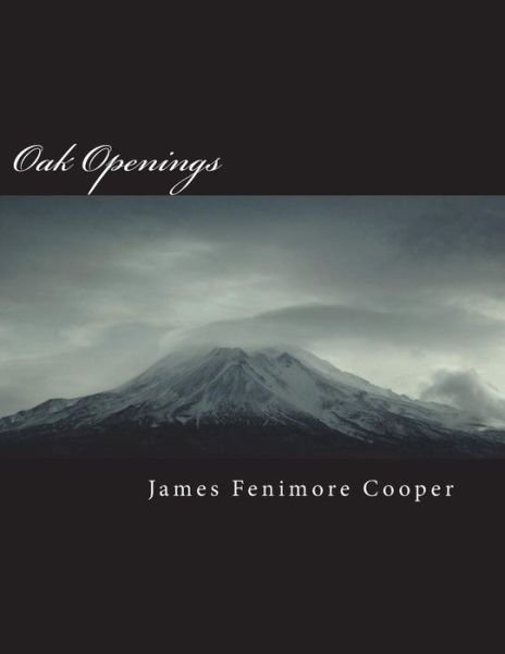 Cover for James Fenimore Cooper · Oak Openings (Pocketbok) (2018)