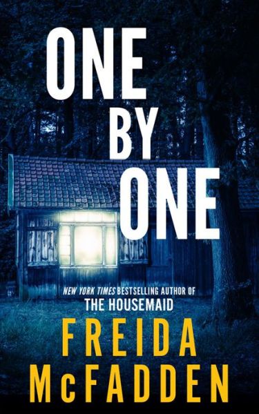 One by One - Freida McFadden - Books - Sourcebooks, Incorporated - 9781728296197 - April 2, 2024