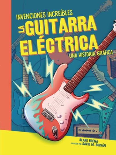 Cover for Blake A. Hoena · Guitarra Eléctrica (Bok) (2023)