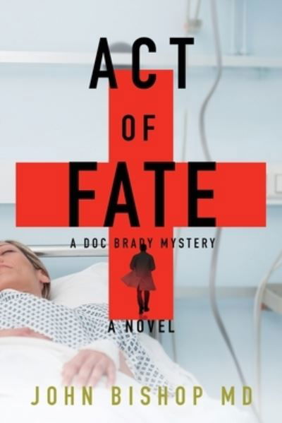 Cover for John Bishop · Act of Fate (Paperback Bog) (2022)