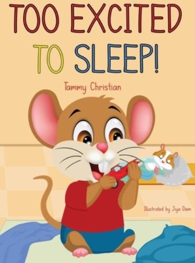 Cover for Tammy Christian · Too Excited to Sleep (Book) (2023)