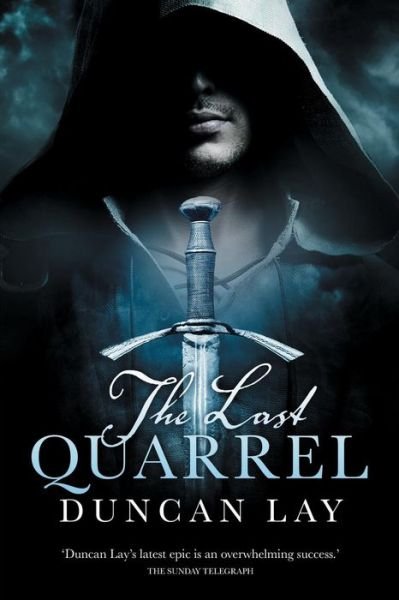 Cover for Duncan Lay · The Last Quarrel (Pocketbok) [The Complete edition] (2015)