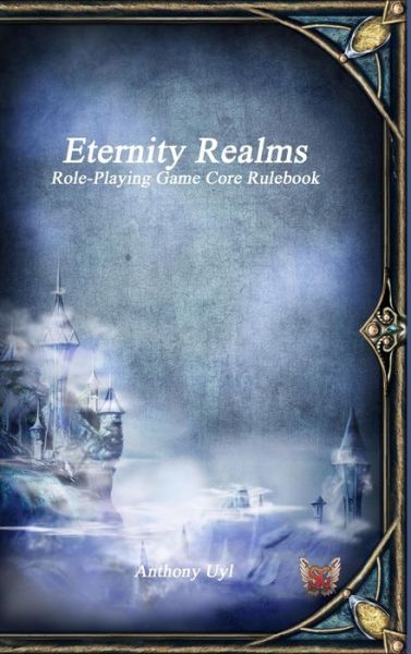 Cover for Anthony Uyl · Eternity Realms (Hardcover Book) (2020)