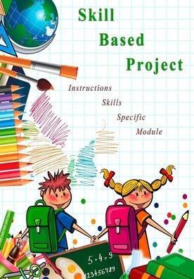 Cover for Naurin Kheraj · Skill Based Project: Skill Based Project (Pocketbok) (2020)