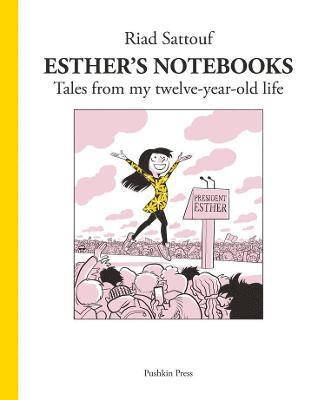 Esther's Notebooks 3: Tales from my twelve-year-old life - Riad Sattouf - Livros - Pushkin Press - 9781782276197 - 4 de novembro de 2021