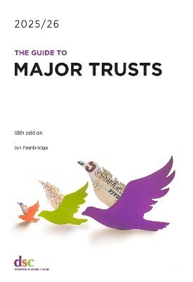 The Guide to Major Trusts 2025/26 - Ian Pembridge - Books - Directory of Social Change - 9781784821197 - September 2, 2024