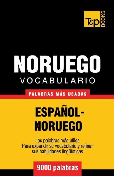 Cover for Andrey Taranov · Vocabulario Español-noruego - 9000 Palabras Más Usadas (Paperback Book) [Spanish edition] (2014)