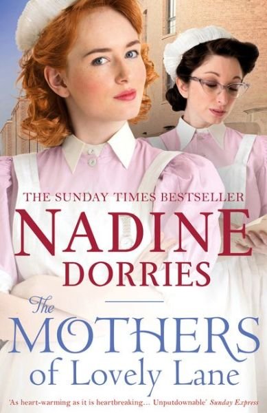 Cover for Nadine Dorries · The Mothers of Lovely Lane - Lovely Lane (Pocketbok) (2018)