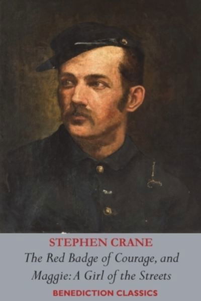 Cover for Stephen Crane · The Red Badge of Courage AND Maggie-A Girl of the Streets (Paperback Bog) (2021)