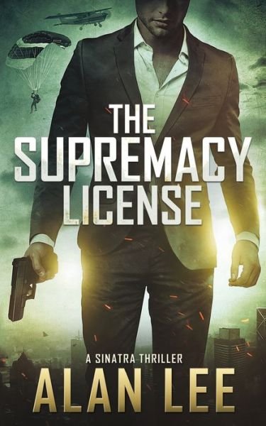Cover for Alan Lee · The Supremacy License (Paperback Book) (2019)