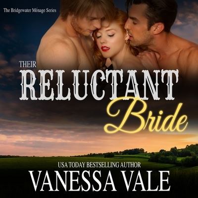 Cover for Vanessa Vale · Their Reluctant Bride (CD) (2021)