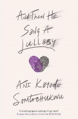 Cover for Ani Kayode Somtochukwu · And Then He Sang a Lullaby (Paperback Bog) [Main edition] (2024)