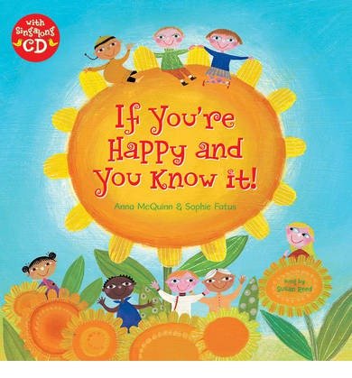 If You're Happy and You Know it - Anna McQuinn - Boeken - Barefoot Books Ltd - 9781846866197 - 1 mei 2011