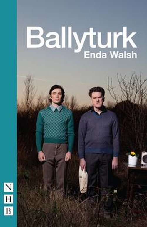 Cover for Enda Walsh · Ballyturk - NHB Modern Plays (Paperback Book) (2014)