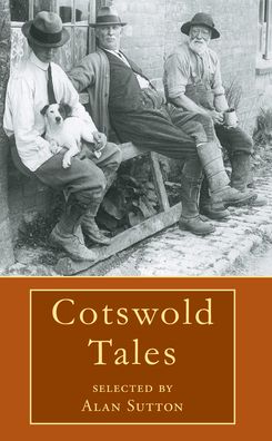 Cover for Alan Sutton · Cotswold Tales (Paperback Book) (2008)