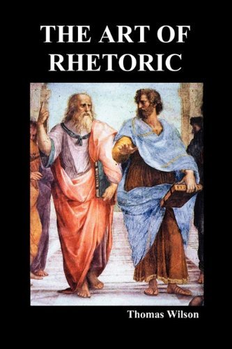 Cover for Thomas Wilson · The Art of Rhetoric (Paperback Book) (2009)
