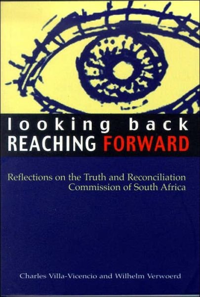 Cover for Zed Books · Looking Back, Reaching Forward: Reflections on the Truth and Reconciliation Commission of South Africa (Hardcover Book) (2000)