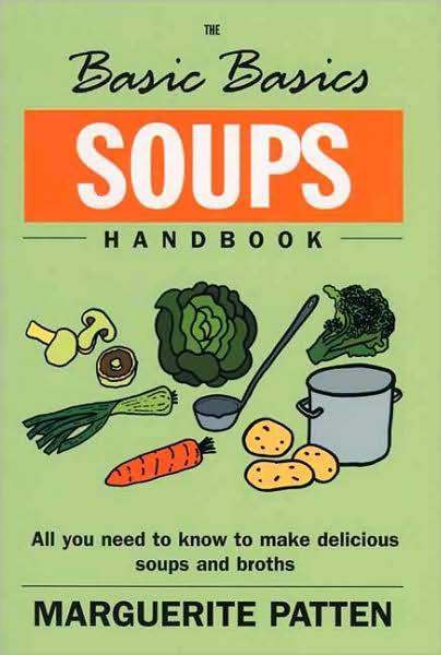 Cover for Patten, Marguerite, OBE · The Basic Basics Soups Handbook - The Basic Basics Series (Paperback Book) [Revised edition] (2002)