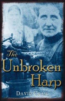 Cover for David Craig · The Unbroken Harp (Paperback Book) (2005)