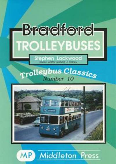 Cover for Stephen Lockwood · Bradford Trolleybuses (Paperback Book) [New edition] (2003)
