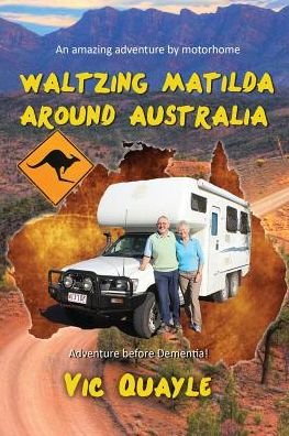 Cover for Vic Quayle · Waltzing Matilda Around Australia (Paperback Bog) (2015)