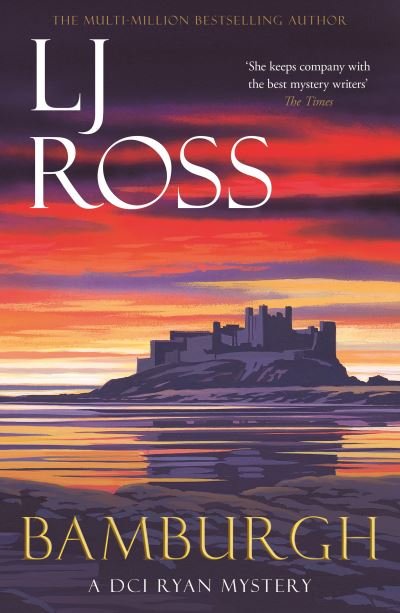 Cover for LJ Ross · Bamburgh: A DCI Ryan Mystery - The DCI Ryan Mysteries (Paperback Bog) (2022)