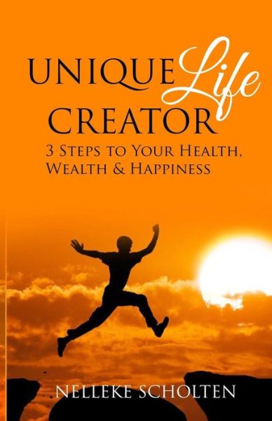 Cover for Nelleke Scholten · Unique Life Creator (Paperback Book) (2018)