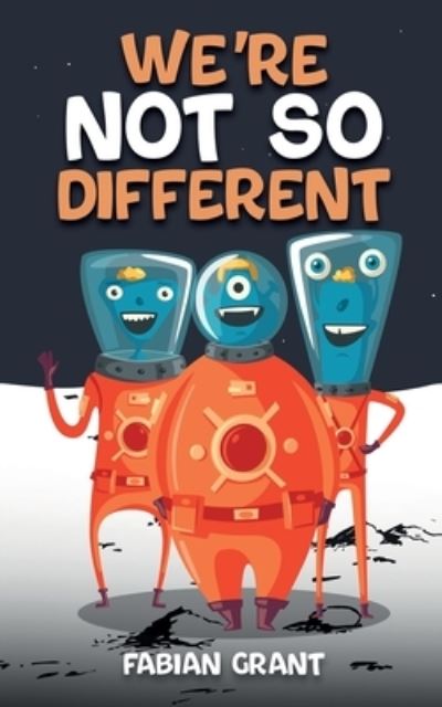 Cover for Fabian Grant · We're not so Different (Paperback Book) (2020)