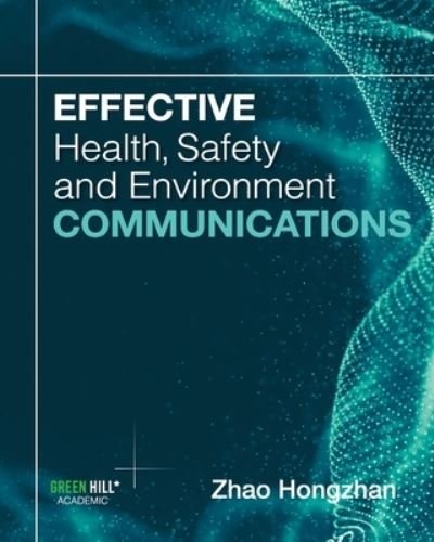 Cover for Zhao Hongzhan · Effective Health, Safety and Environment Communications (Paperback Book) (2021)