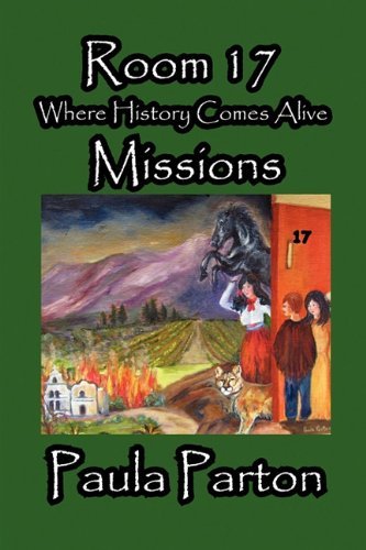 Cover for Paula Parton · Room 17 - Where History Comes Alive - Missions (Paperback Book) (2010)