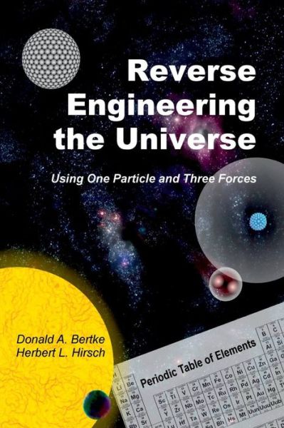 Cover for Donald A. Bertke · Reverse Engineering the Universe (Paperback Book) (2017)