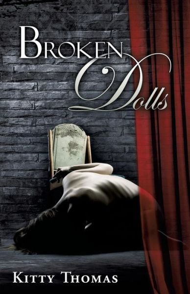 Cover for Kitty Thomas · Broken Dolls (Pocketbok) (2014)