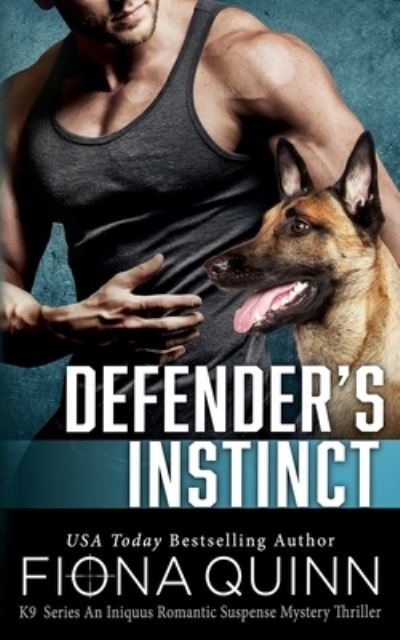 Cover for Fiona Quinn · Defender's Instinct (Paperback Book) (2021)